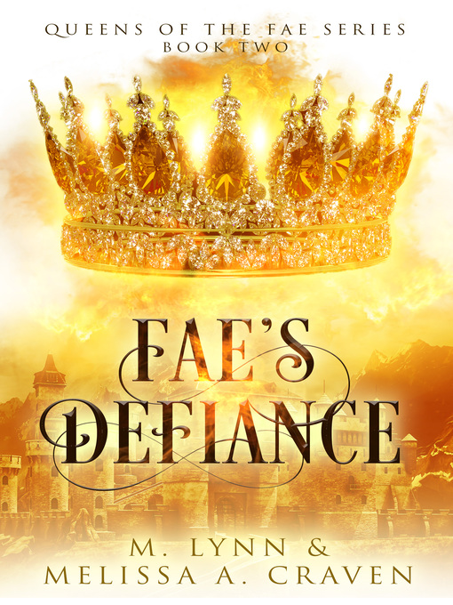 Title details for Fae's Defiance by M. Lynn - Available